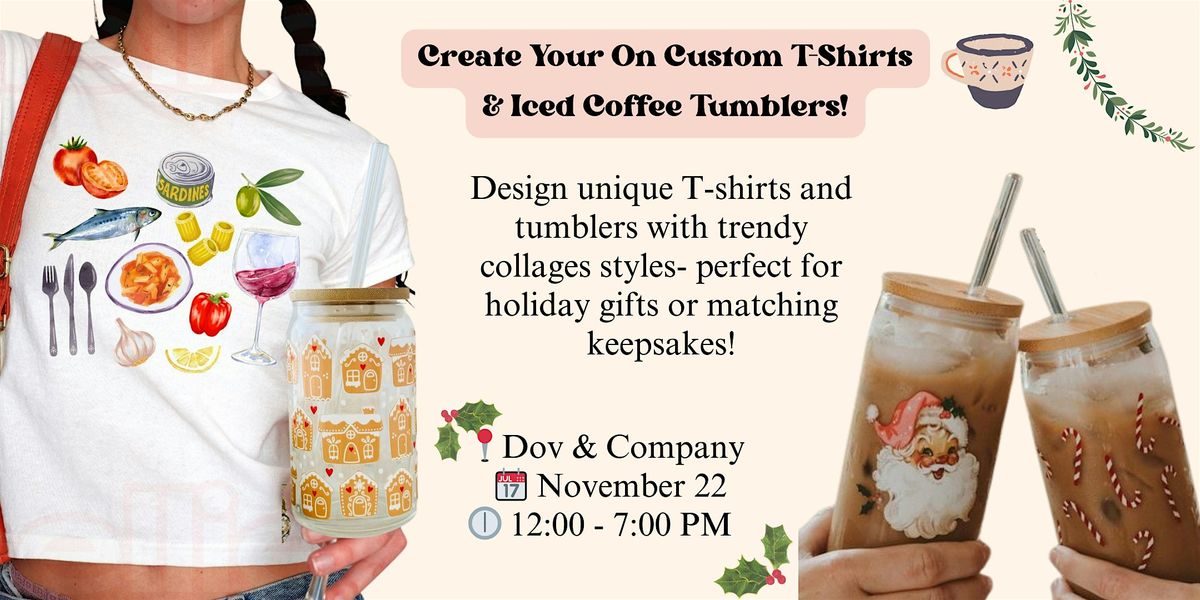 Design & Create: Custom T-Shirts and Iced Coffee Tumblers at Cabin John!