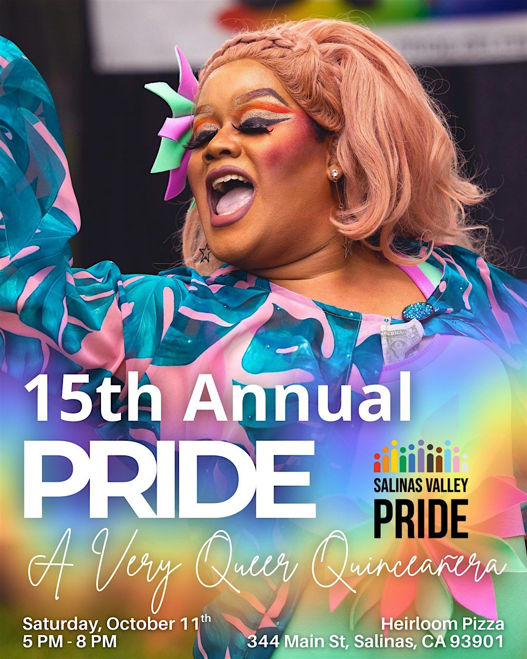 Salinas Valley Pride Celebrations Presents: A Very Queer Quincea\u00f1era