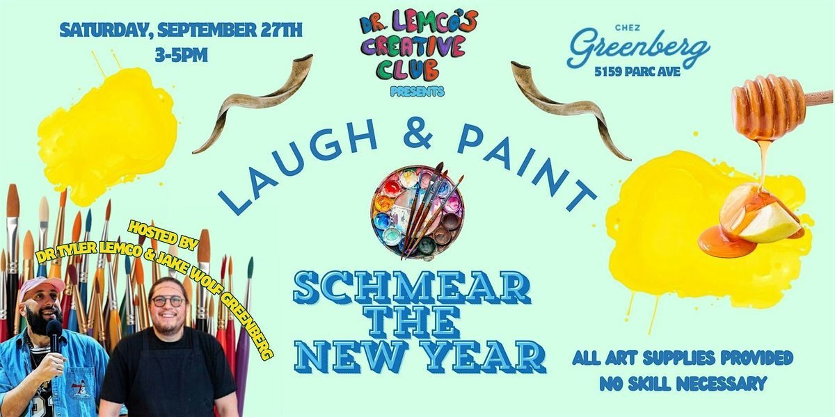 LAUGH & PAINT || Dr Lemco's Creative Club @ Chez Greenberg