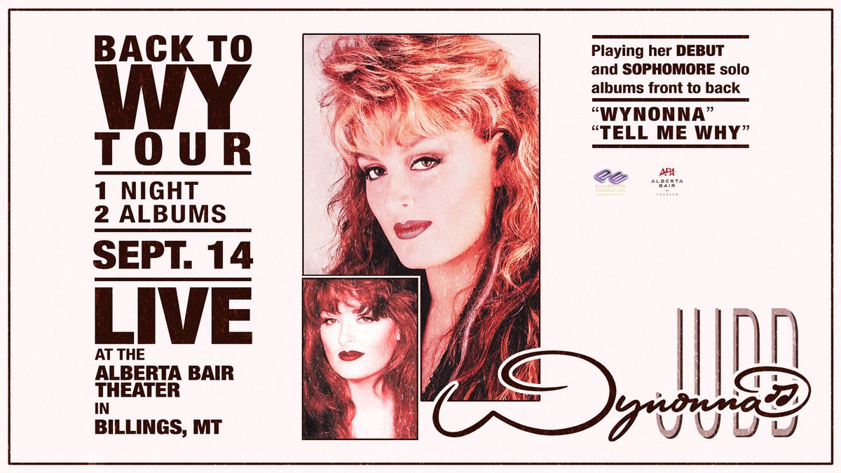 Wynonna Judd: Back To Wy Tour