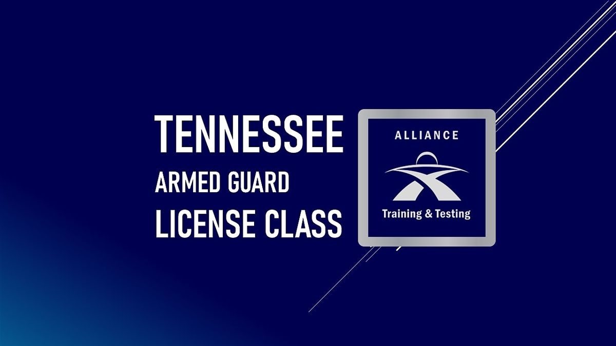 Armed Security Officer Guard Card License Training Class Nashville, TN