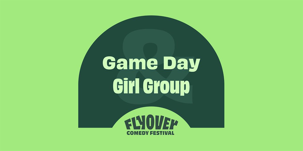 Game Day & Girl Group