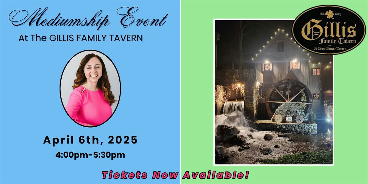 Mediumship Event at Gillis Family Tavern