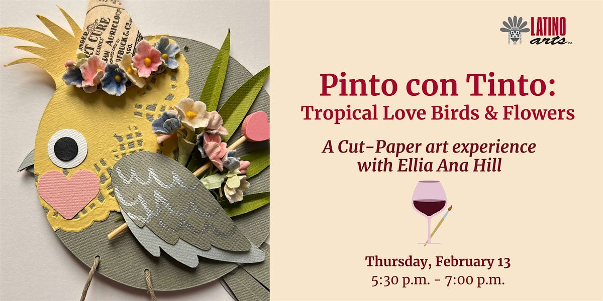 Pinto con Tinto: Tropical Love Birds & Flowers Cut-Paper Experience