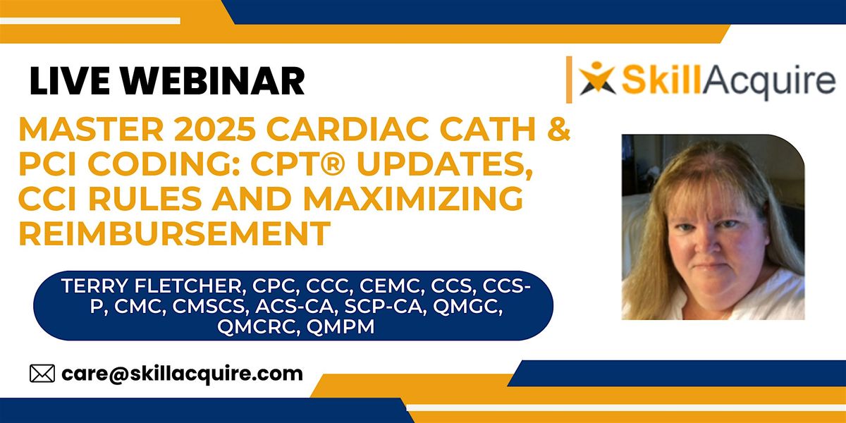 Master 2025 Cardiac Cath & PCI Coding: CPT\u00ae Updates, CCI Rules