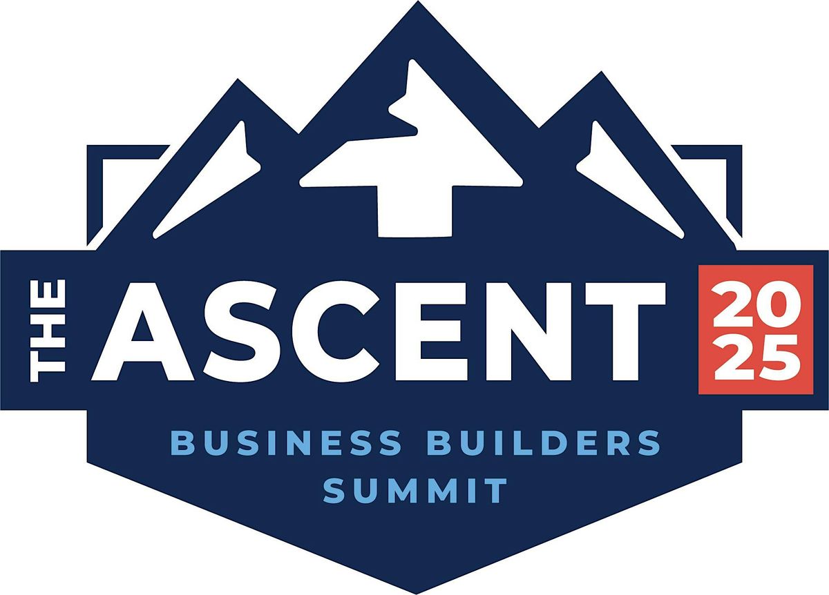 The Ascent: Business Builders Summit