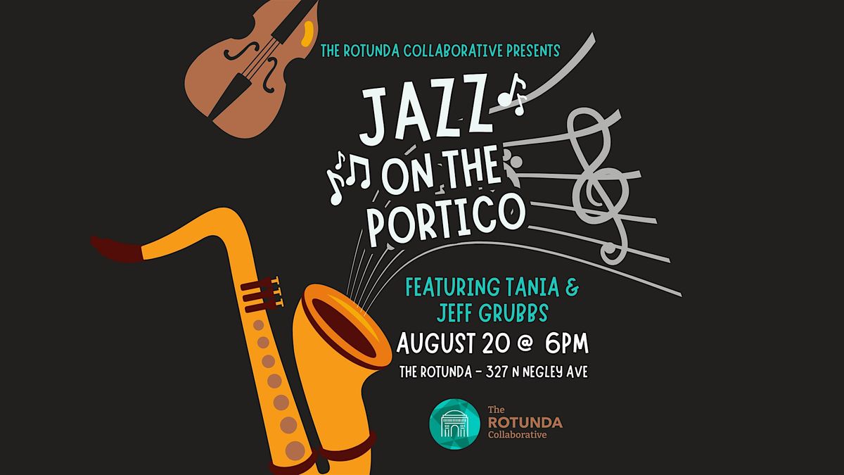 The Rotunda Collaborative Presents: Jazz on the Portico
