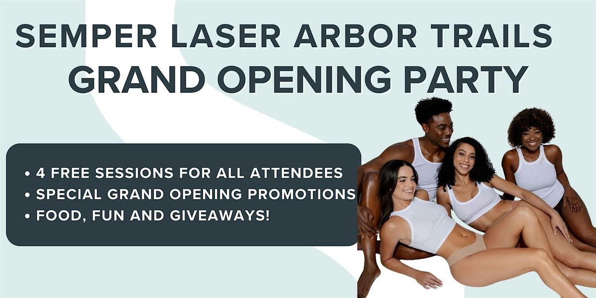 Semper Laser Arbor Trails Grand Opening Party!