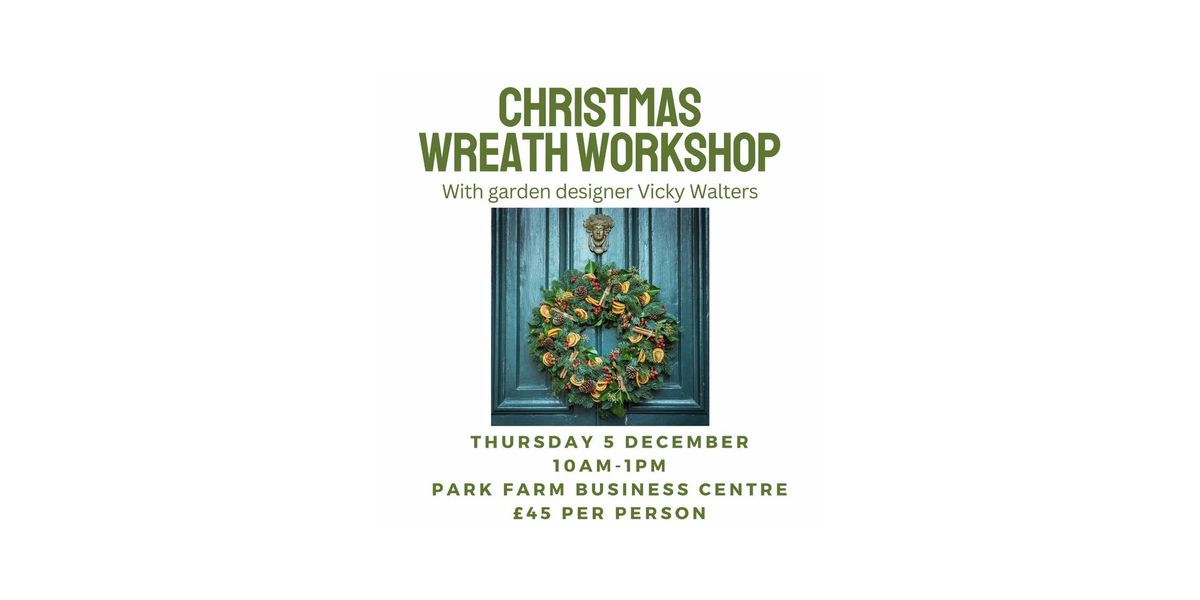 Christmas Wreath Workshop