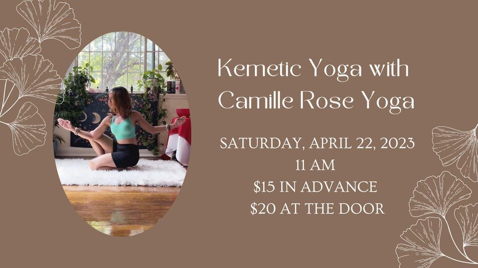 Kemetic Yoga with Camille Rose Yoga