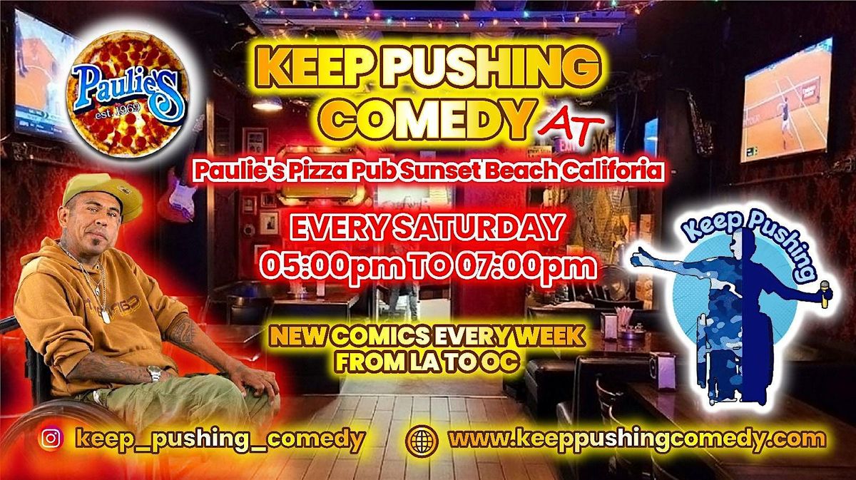 Keep Pushing Comedy at Paulie\u2019s Pizza Pub