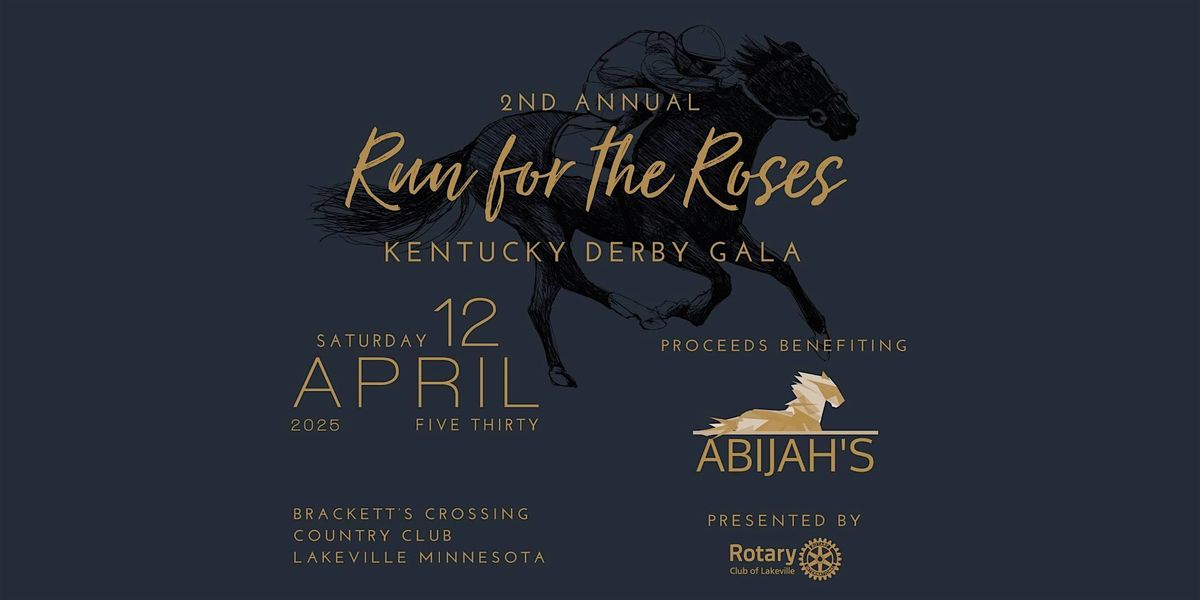 Run for the Roses Kentucky Derby Gala