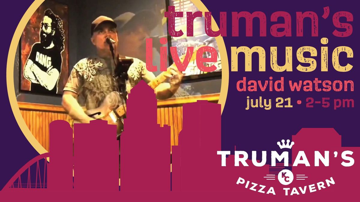 Truman's Live Music Featuring David Watson