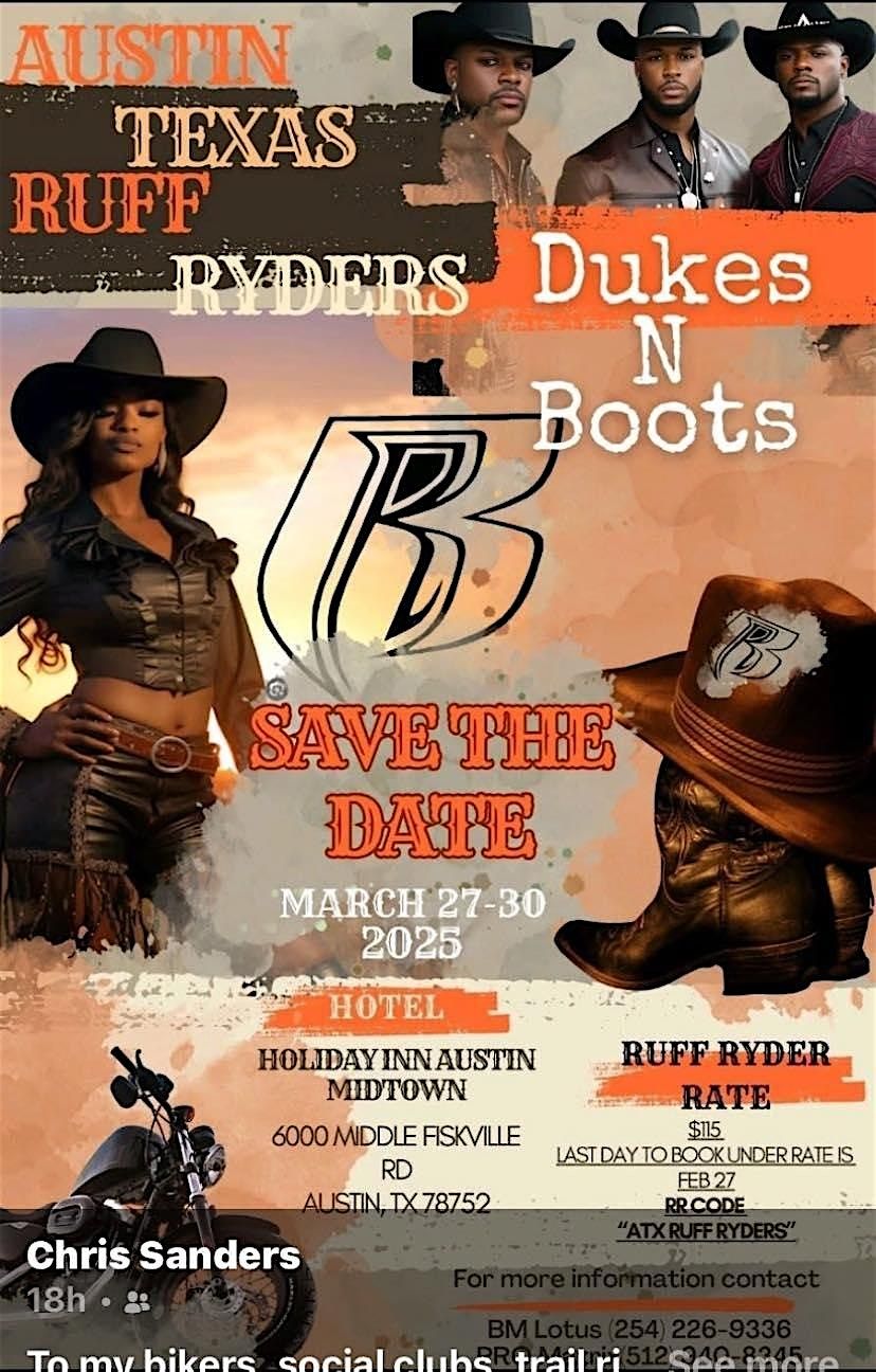 Austin Ruff Ryder\u2019s Dukes and Boots Weekend