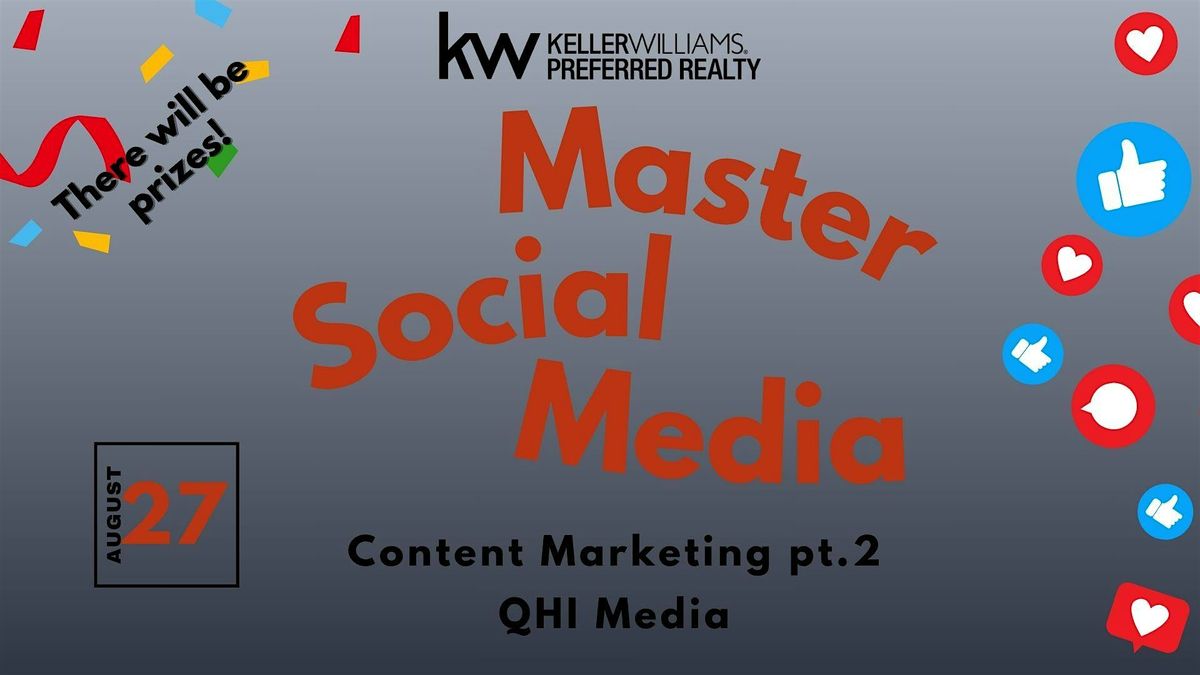 Master Social Media Content Marketing pt. 2 | QHI Media