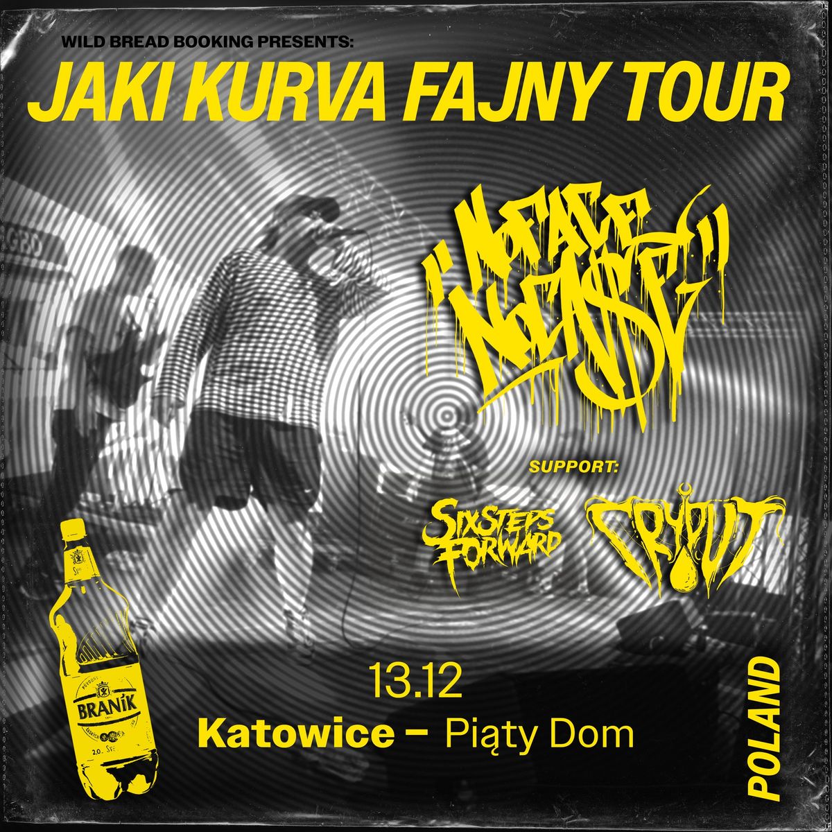 No Face No Case + Cryout + Six Steps Forward \/ Katowice - Pi\u0105ty Dom \/ 13.12