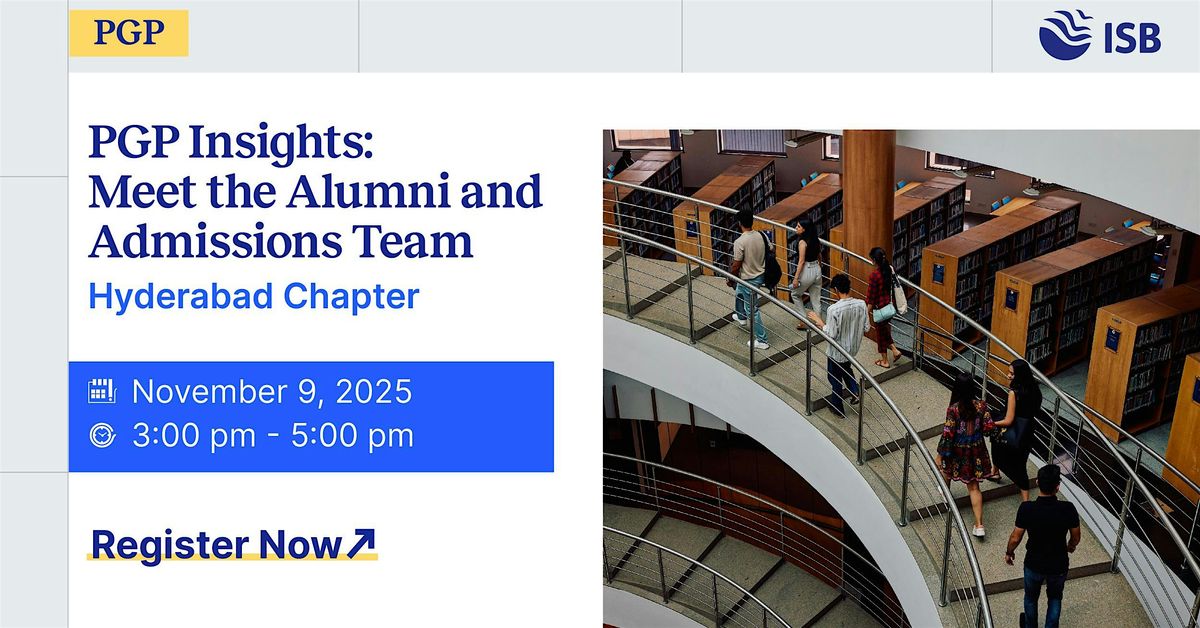 PGP Insights: Meet the Alumni and Admissions Team at Hyderabad