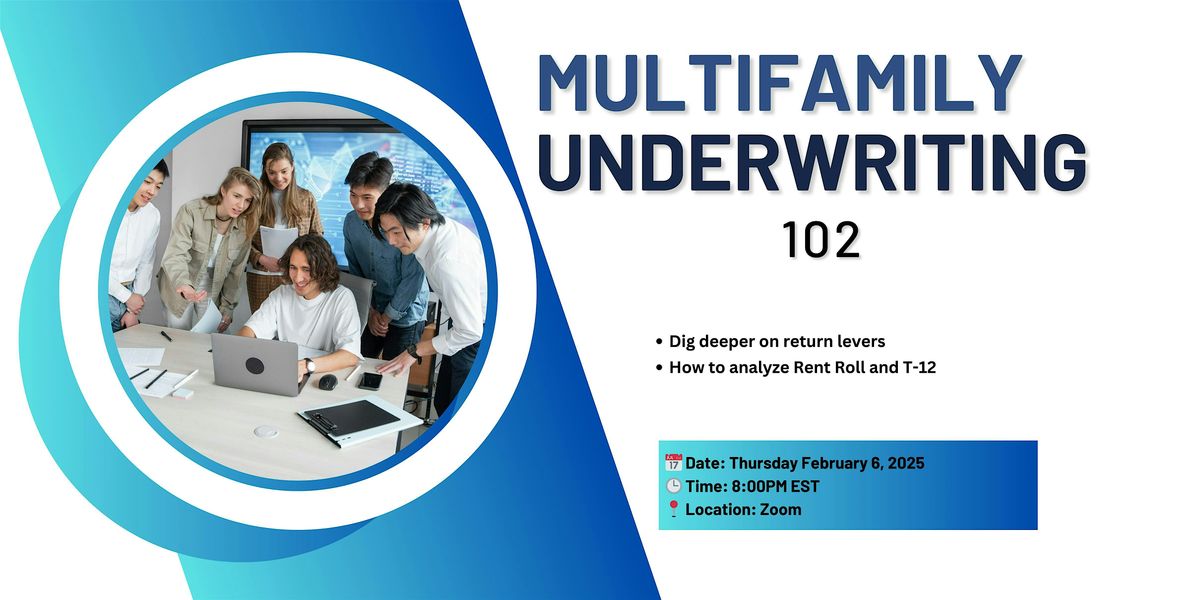 Multifamily Underwriting 102