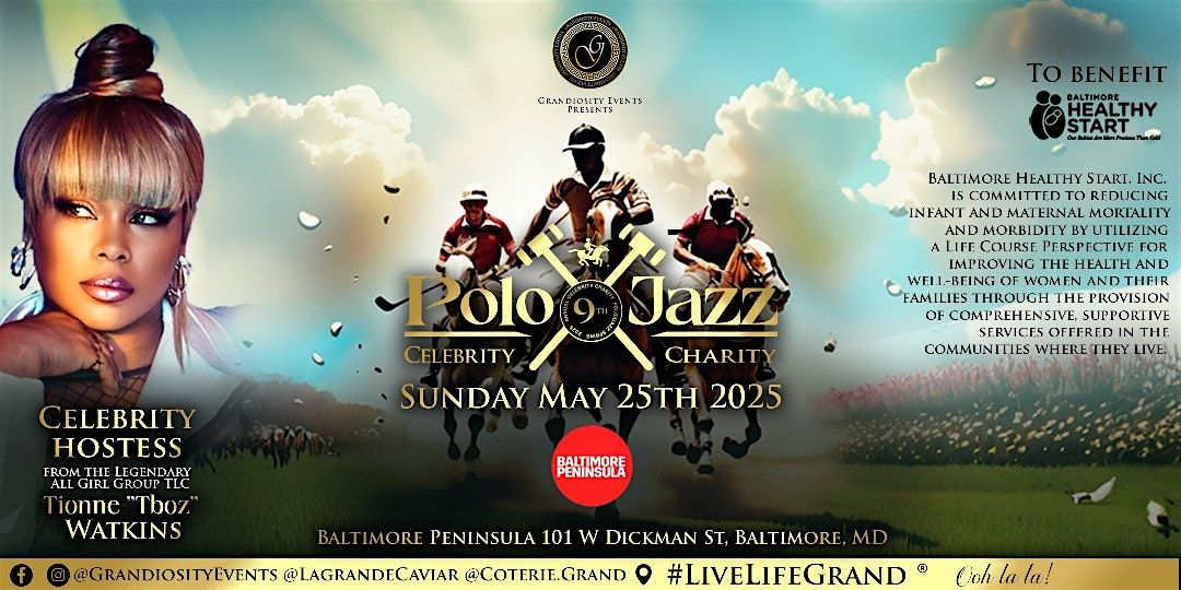 Grandiosity Events 9th Annual Celebrity Charity PoloXJazz