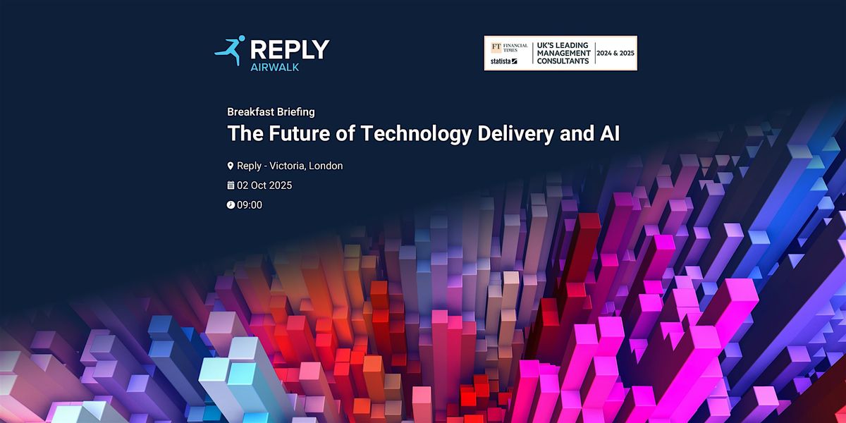 The Future of Technology Delivery and AI - Breakfast Briefing