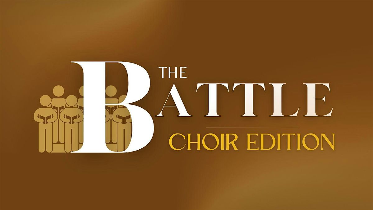 The Battle: Choir Edition