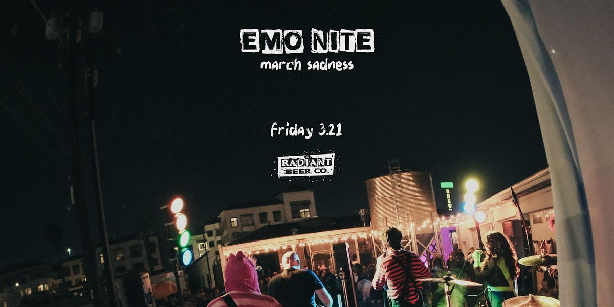 Emo Nite: March Sadness