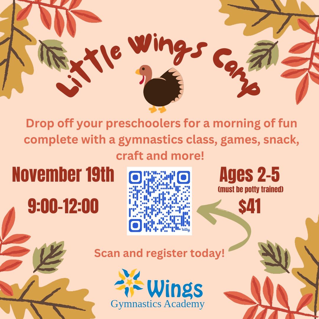 Little Wings Camp- Gobble Gobble Gathering