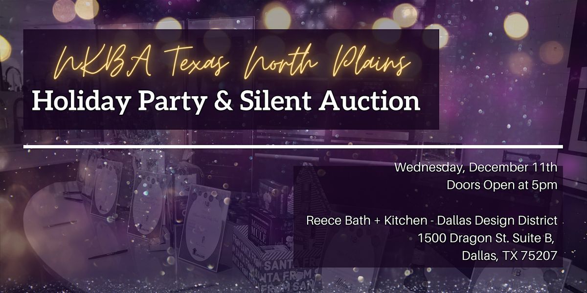 NKBA Texas North Plains Holiday Party & Silent Auction