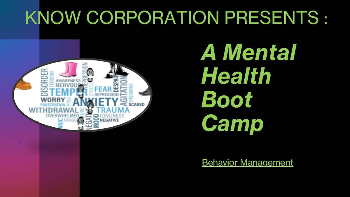 MENTAL HEALTH BOOT CAMP