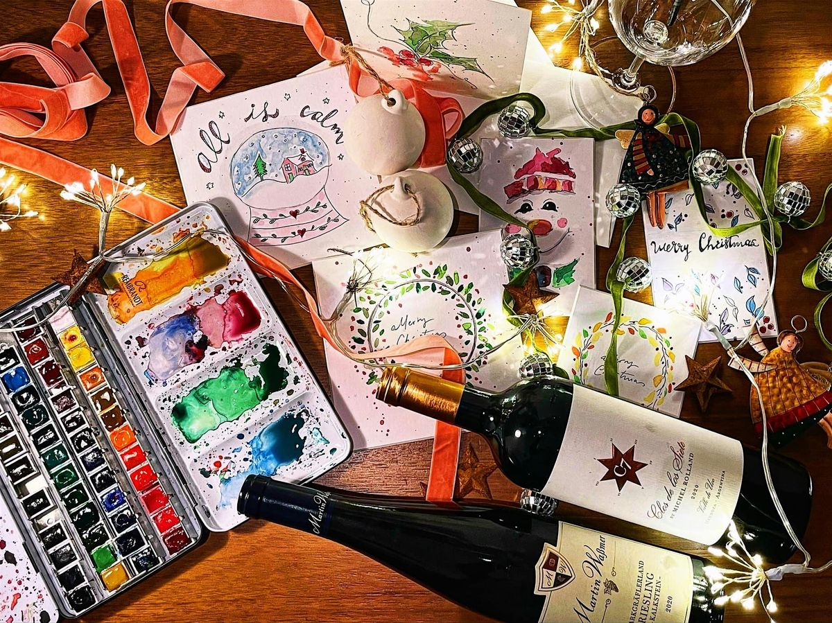 Christmas Watercolour Cards and Wine Tasting