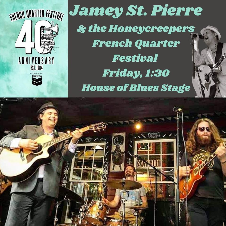 Jamey St. Pierre at FRENCH QUARTER FESTIVAL, House of Blues Stage