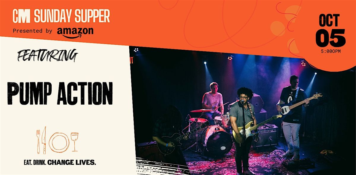 Sunday Supper Concert Series Featuring Pump Action