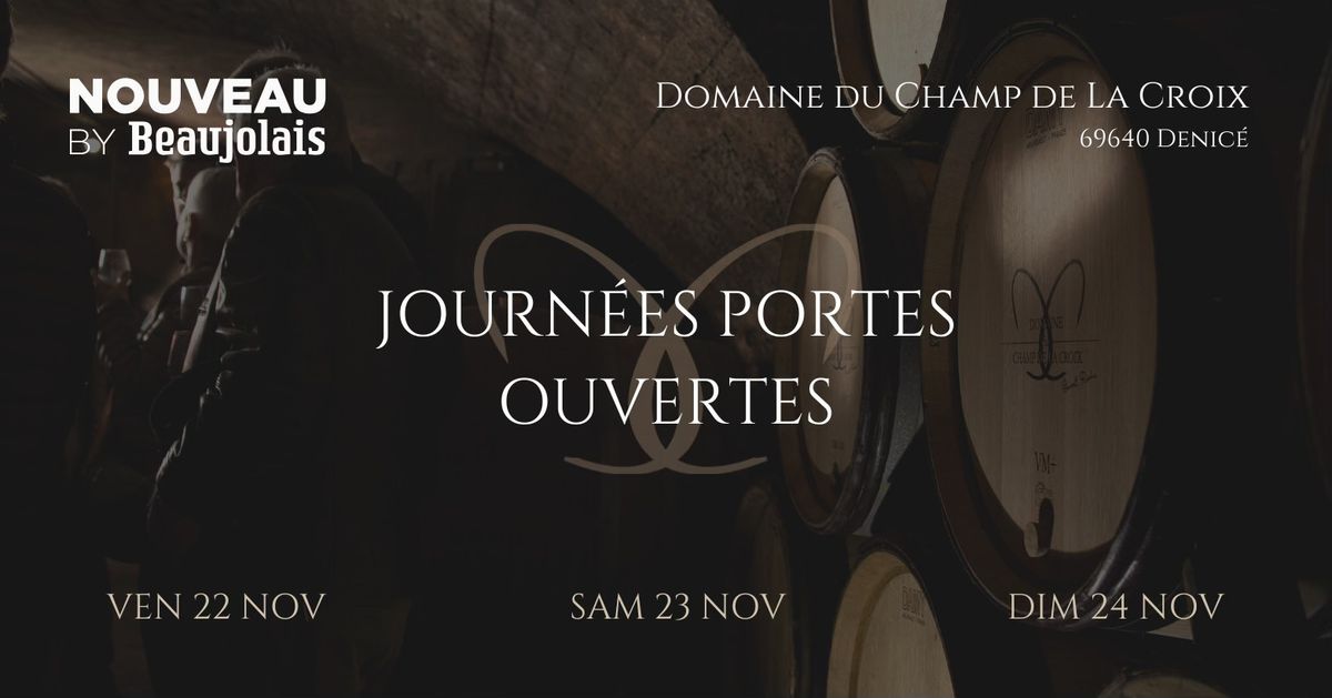 Journ\u00e9es Portes Ouvertes & Beaujolais Nouveau 2024 - Domaine du Champ de la Croix