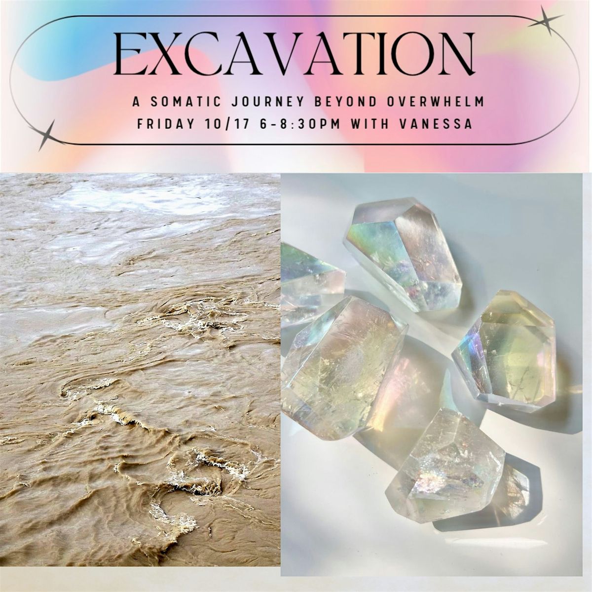 EXCAVATION: A somatic journey beyond overwhelm
