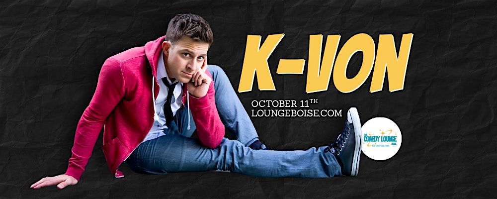 Comedian: K-VON