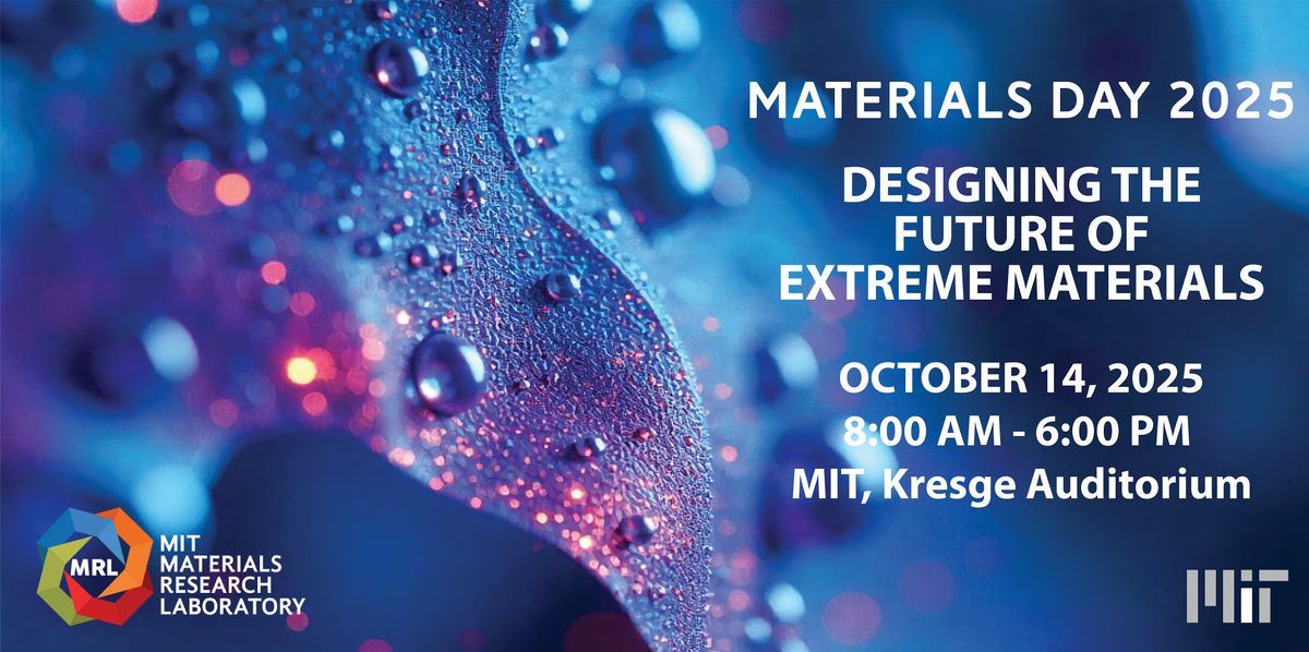 Materials Day 2025 Symposium and Poster Session