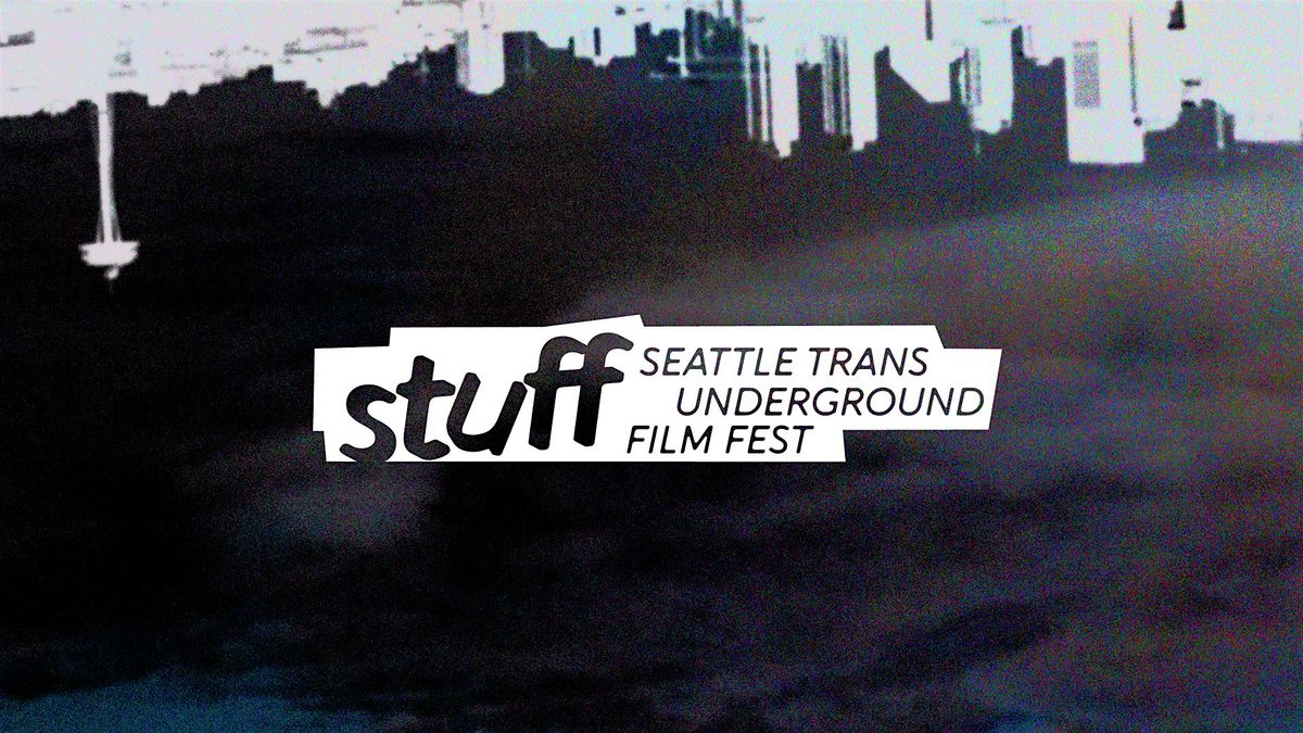 Seattle Trans Underground Film Fest