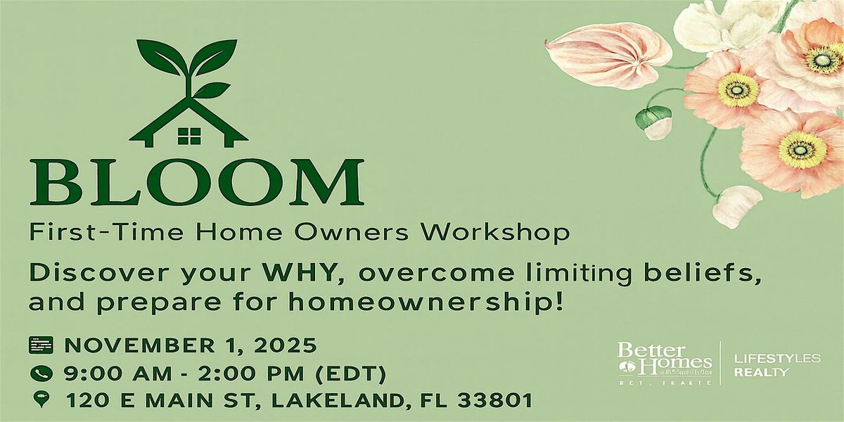 BLOOM a First Time HomeOwner Workshop