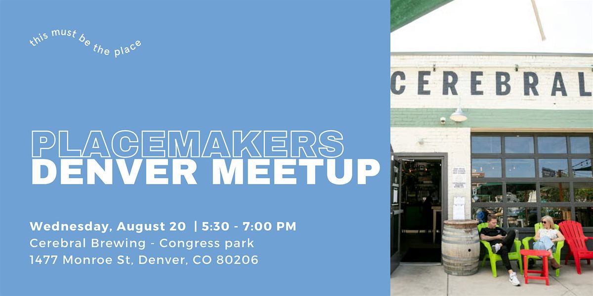 Placemakers Meetup