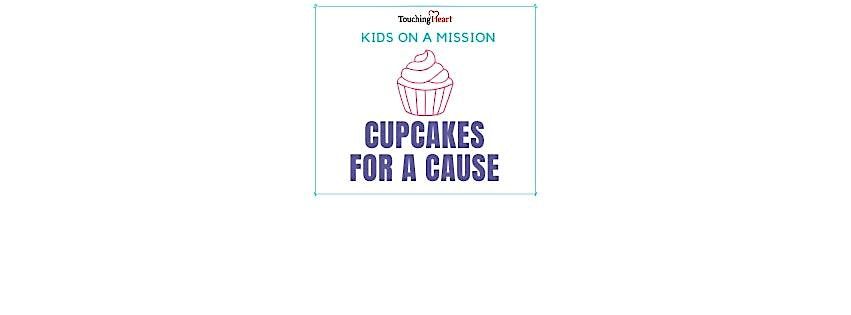 Kids on A Mission: Cupcakes  for A Cause