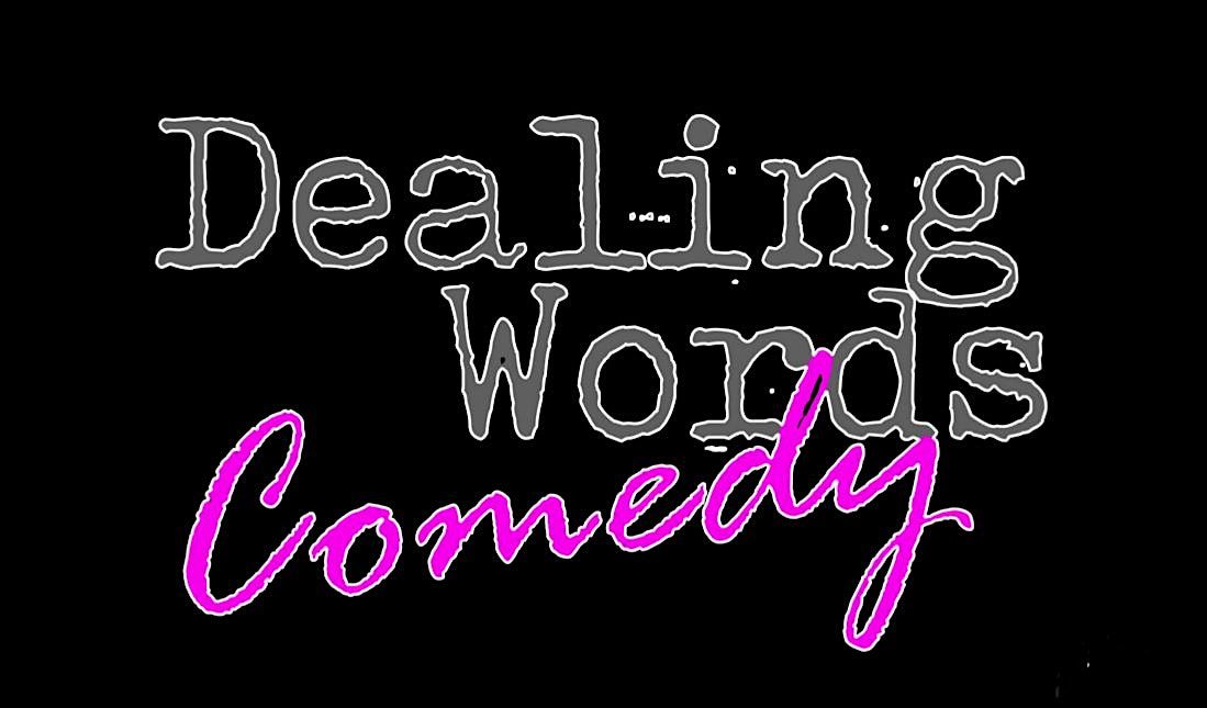 Dealing Words Comedy at Bar32 Chocolate