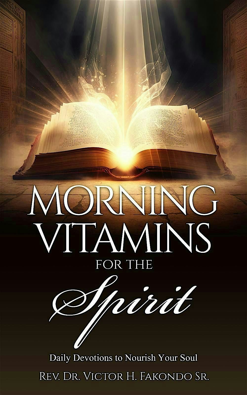 Book Launch of Morning Vitamins for the Spirit by Rev. Dr. Victor H.Fakondo