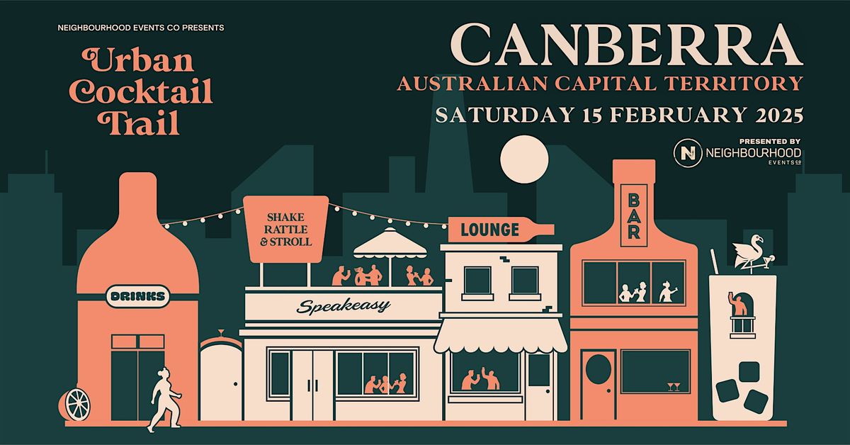 Urban Cocktail Trail \/\/ Canberra (ACT)