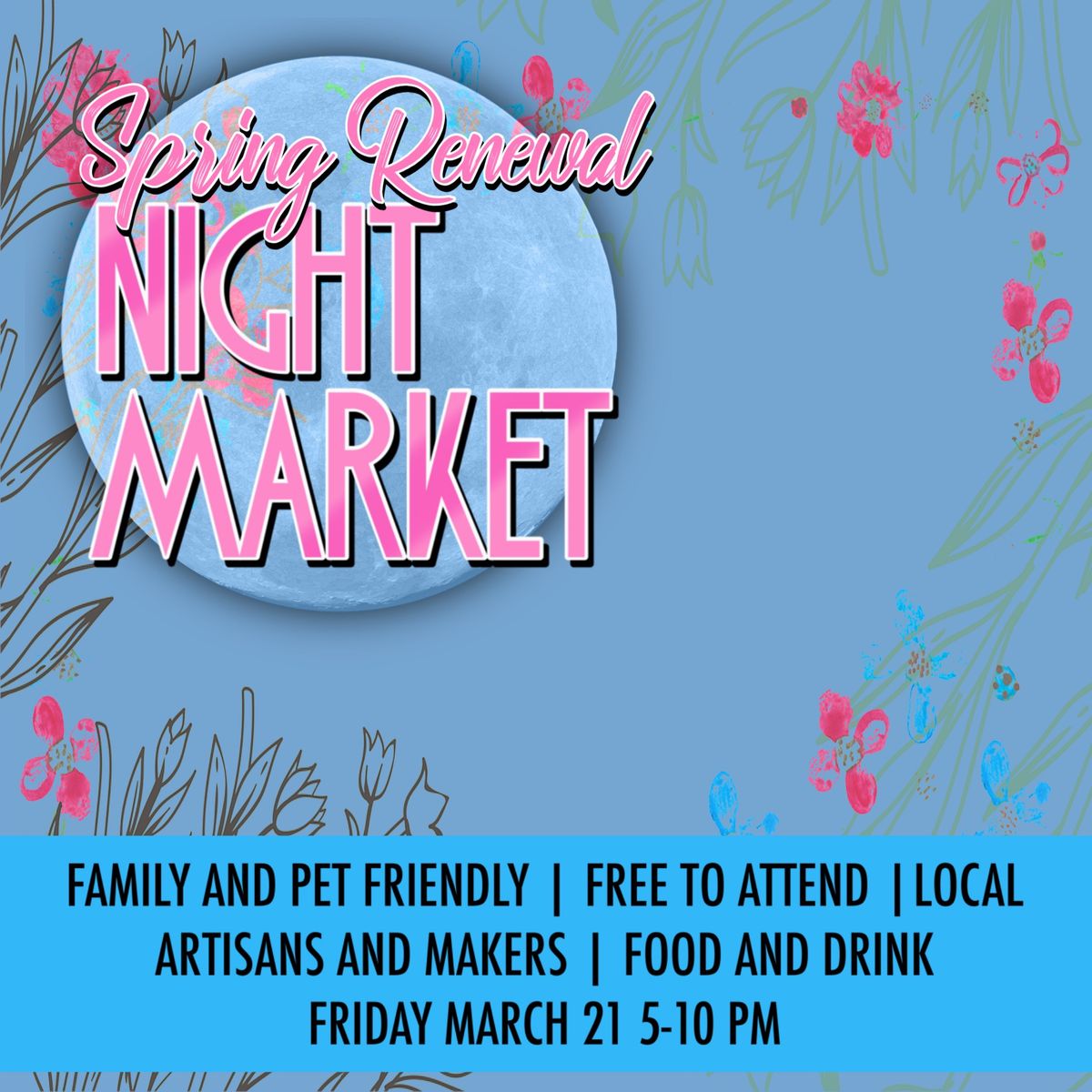 Spring Renewal Night Market