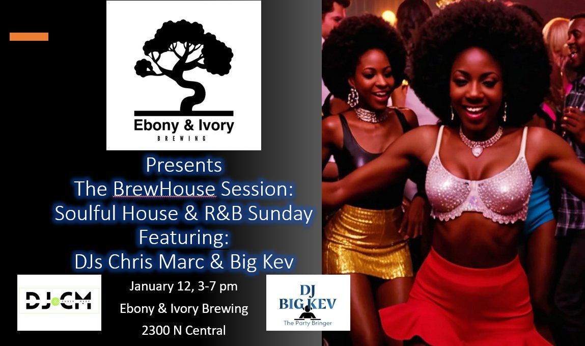 The BrewHouse Session: Soulful House & R&B Sunday