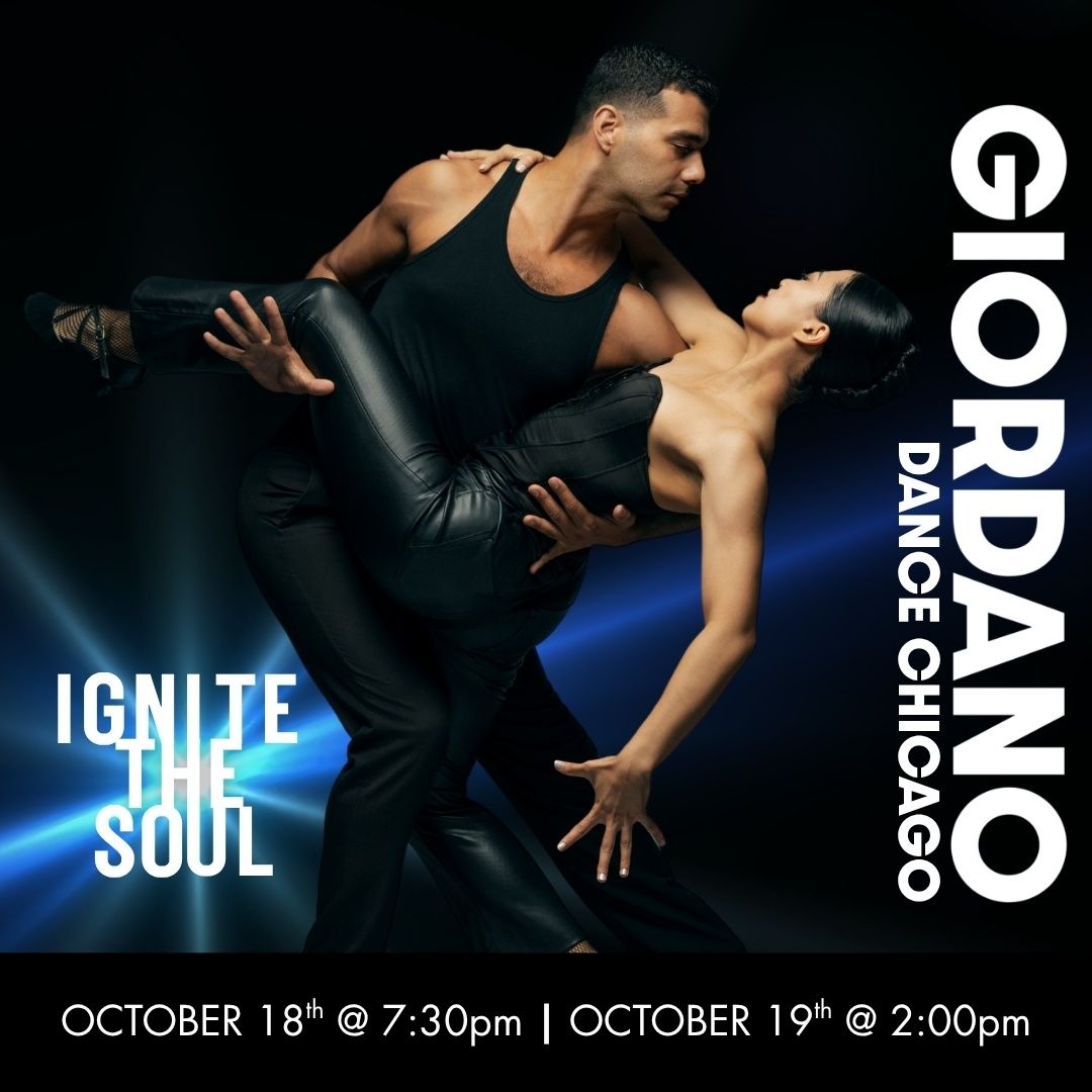 Giordano Dance Chicago: Ignite the Soul! at Harold J Miossi Cultural and Performing Arts Center