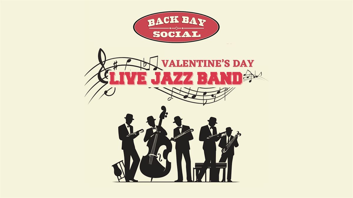 Valentine\u2019s Day Jazz & Dine at Back Bay Social