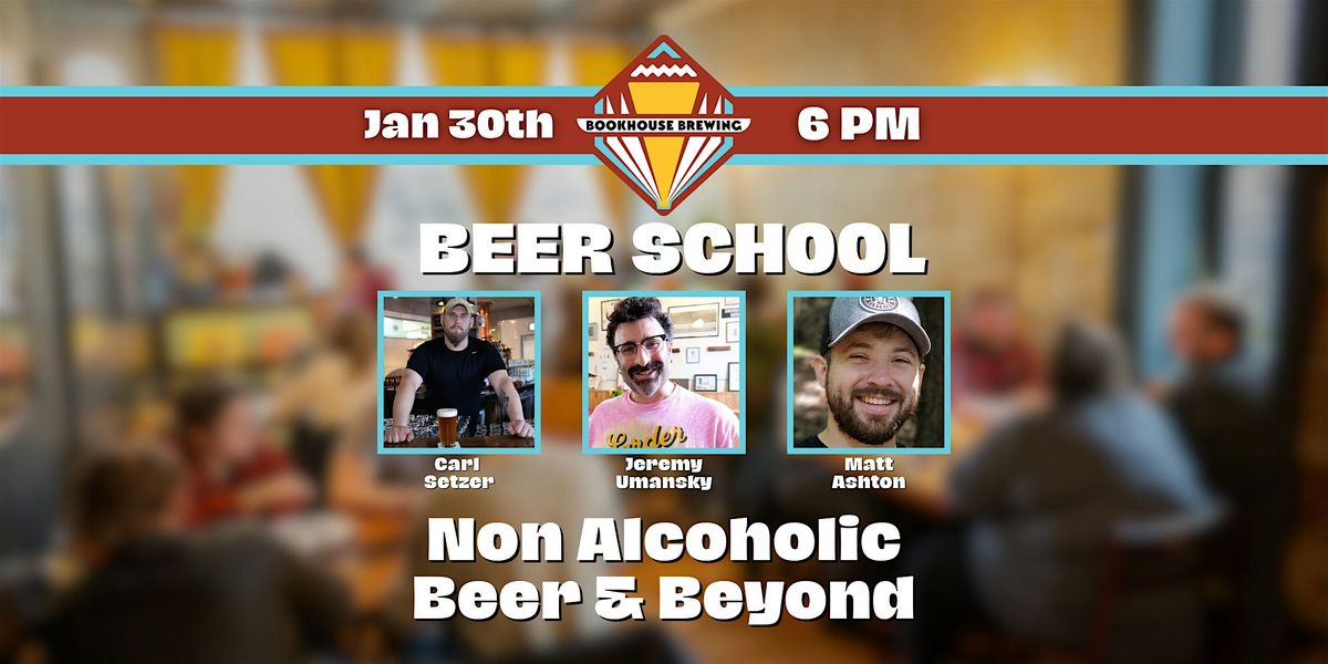 Bookhouse Brewing Beer School: Non Alcoholic Beer & Beyond