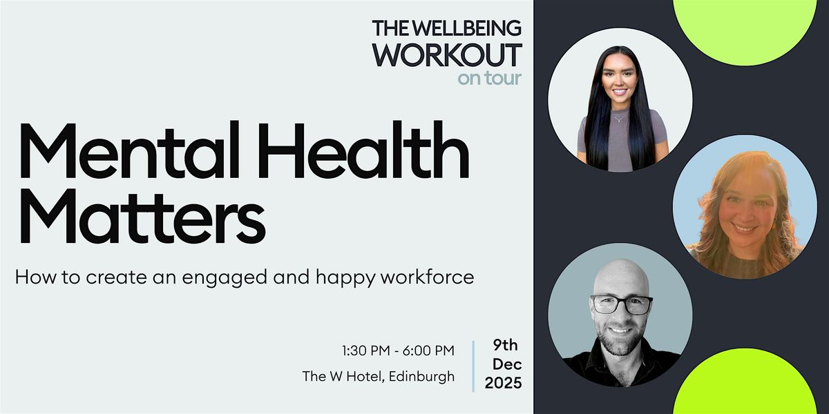 The Wellbeing Workout - On Tour (Edinburgh)