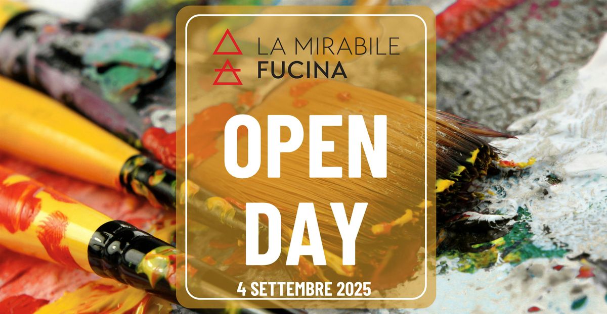 OPEN DAY LA MIRABILE FUCINA- LAST CALL